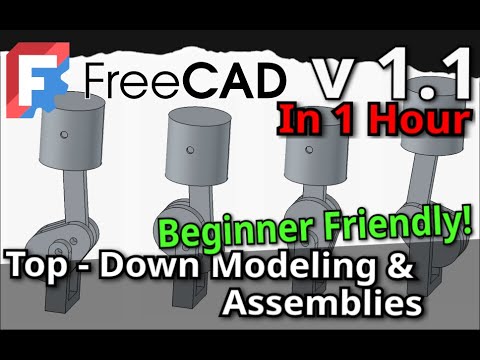 FreeCAD 1.1 Beginners Friendly Modeling and Assembly (Model, Assemble, Simulate, Animate)