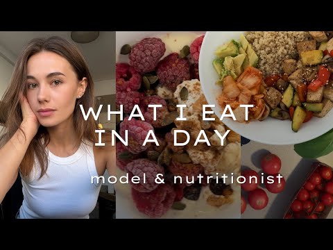 What I Eat in a Day as a Model & Nutritionist | Realistic & Easy