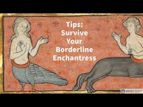 Tips: Survive Your Borderline Enchantress