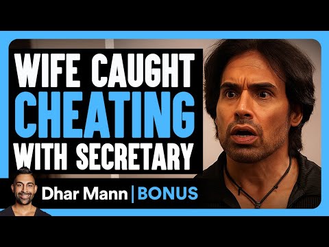 WIFE CAUGHT CHEATING On HUSBAND With Male Secretary | Dhar Mann Bonus!