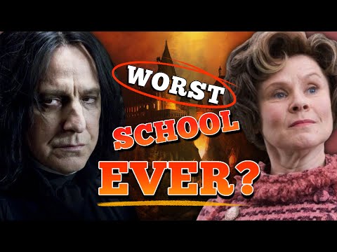 Hogwarts is a Terrible School