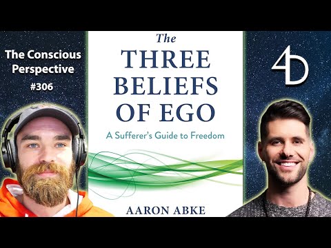 The Three Beliefs of Ego & True Teachings of Jesus with Aaron Abke