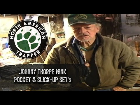RACCOON / MINK TRAPPING: JOHNNY THORPE POCKET SET + SLICK UP