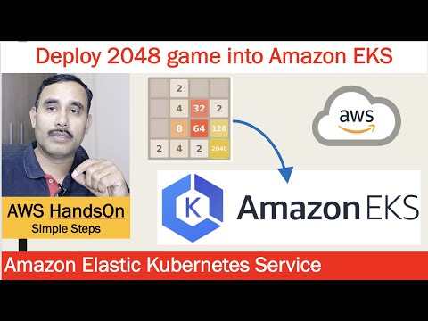 Kubernetes: How to deploy a Simple Game App into Amazon EKS in 10 minutes