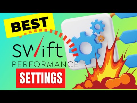 Swift Performance Lite Plugin Tutorial (Best Settings For UX)