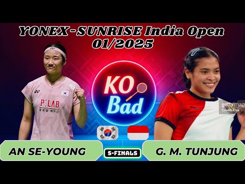 안세영 vs 그레고리아 마리스카 툰중 | 인도오픈 2025 준결승