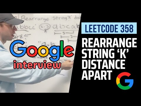 LeetCode 358. Rearrange String k Distance Apart - Google Interview Question