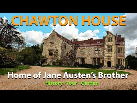 Chawton House Hampshire - Home of Jane Austen's Brother - History and Tour