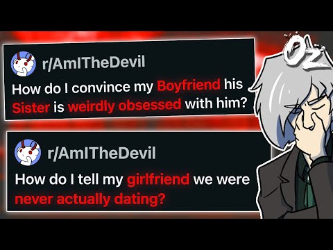 rAmITheDevil Boyfriends Sister is Suspiciously Obsessed With Him
