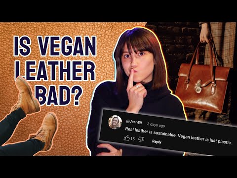 Is Leather Actually Better than Plastic? (Leather may not be as sustainable as you think it is)