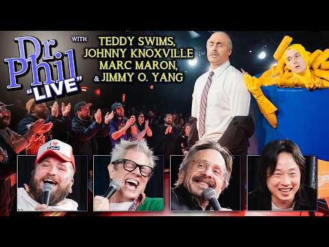 Dr. Phil LIVE! With Teddy Swims, Marc Maron, Jimmy O. Yang, Johnny Knoxville and more!