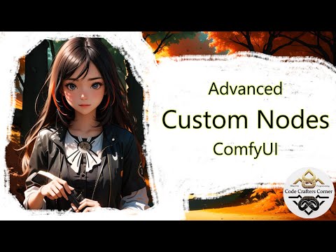 Advanced Custom Nodes in ComfyUI with Python for Stable Diffusion Image Generation