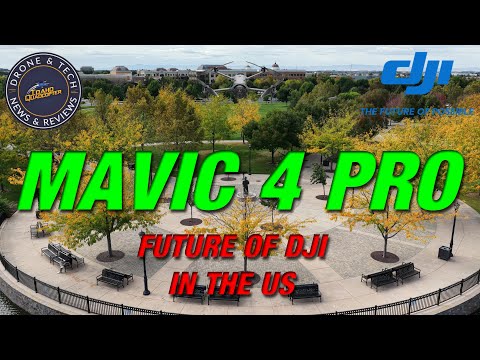 DJI Mavic 4 Pro at Kleiner Park - What is the future of DJI in the US?