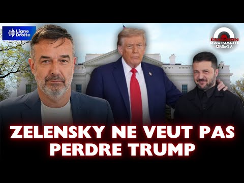 RÉGIS LE SOMMIER : "ZELENSKY NE VEUT PAS PERDRE TRUMP"