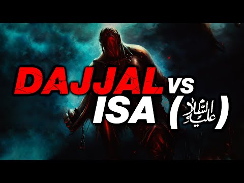 MAN WHO MET DAJJAL! - DAJJAL VS. ISA (AS)