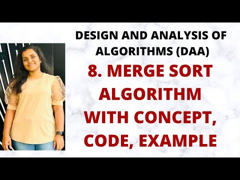 Merge Sort Algorithm - Concept, Code, Example, Time Complexity |L-8||DAA|