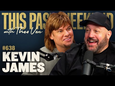 Kevin James | This Past Weekend w/ Theo Von #638