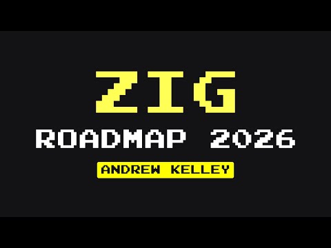 Zig Roadmap 2026