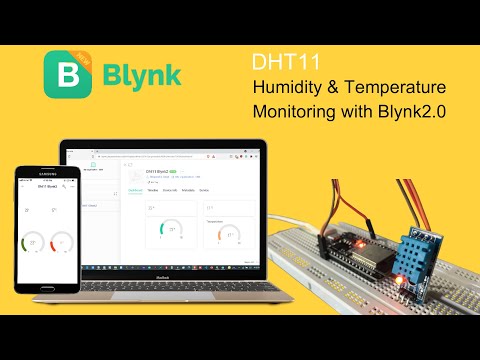 DHT11 Sensor Data to New Blynk2.0 using BlynkEdgent Method- Fetch the Humidity & Temperature Values