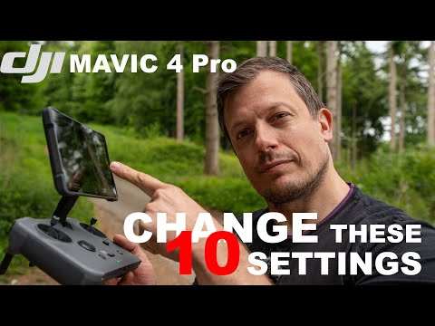 Change these 10 settings first! Mavic 4 Pro