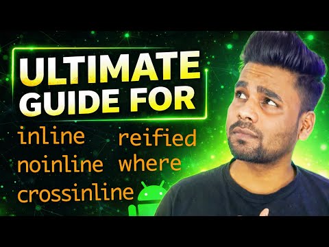 Mastering Kotlin: Understanding inline, crossinline, noinline, reified, and where Keywords | Hindi