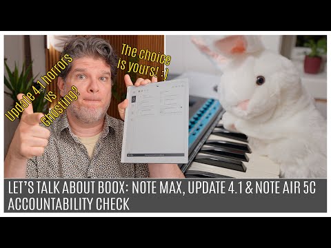 Let's Talk About Boox - Note Max, Update 4.1 and Note Air 5C Situation | Accountability Check