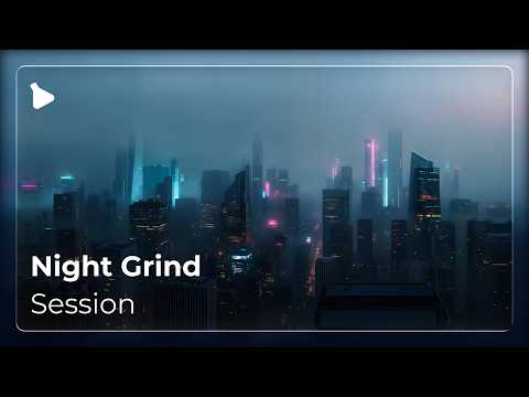 Night Grind Session — Work Music for Focus & Inspiration
