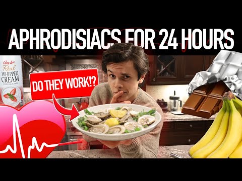 I Ate APHRODISIACS For 24 HOURS!