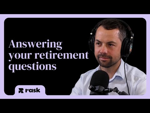 Your 8 burning retirement questions (answered!)