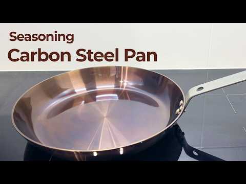 Seasoning a Carbon Steel Pan | Easy Oven Method at Home