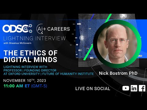 The Ethics Of Digital Minds with Professor Nick Bostrom