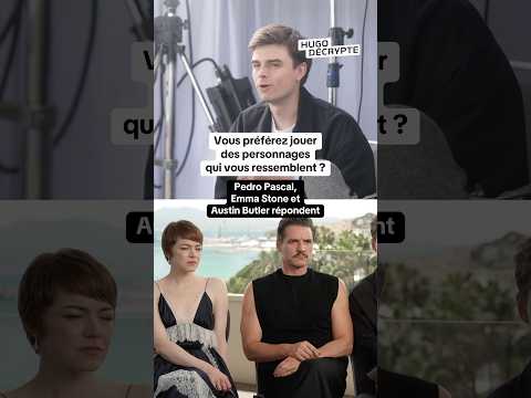 Pedro Pascal, Emma Stone et Austin Butler répondent à mes questions