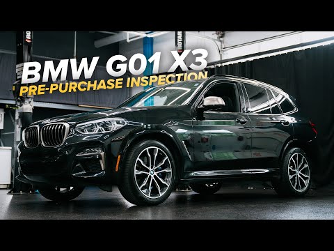 Everything To Know Before Buying a BMW G01 X3 - Expert BMW Pre-Purchase Inspection (PPI)