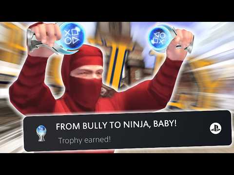 I Became A NINJA To Earn Bully's Platinum Trophy