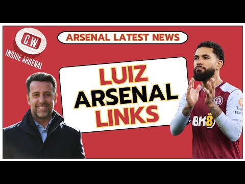 Arsenal latest news: Luiz transfer links | Vieira rumours | Tierney price tag | Saliba stars