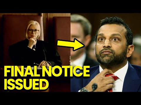 Kash Patel ERUPTS as Judge Issues FINAL Notice