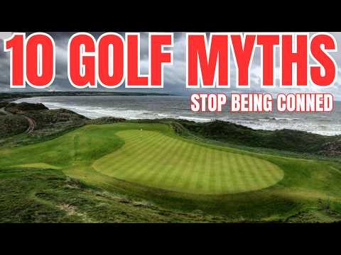 Stop Believing These 10 Golf Myths!