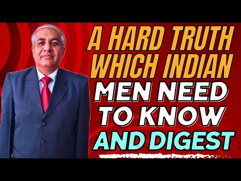 Indian Men Need To Accept This Hard Truth