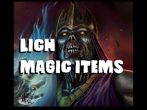 Dungeons and Dragons Lore: Lich Magic Items