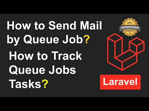 How to Send Mail to User by Queue Job in Laravel ? - How to Track Queue Jobs In Laravel - Queue Jobs