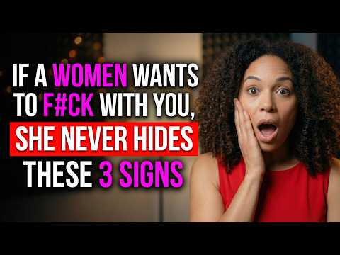 REVEALED: 3 Signs She Secretly Wants You (But Won’t Say It) | Female Psychology 💖