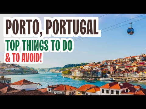 Best Things to Do in Porto (and 5 Tourist traps) – A Local’s No-BS Guide
