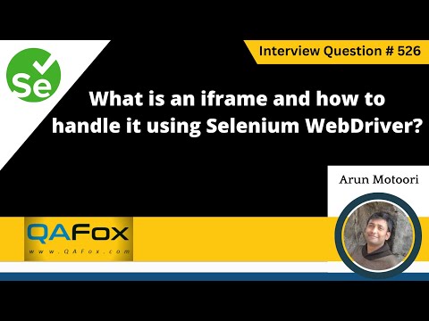 What is an iframe and how to handle it using Selenium WebDriver ? (Selenium Interview Question #526)