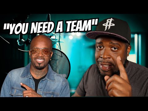 Jermaine Dupri is 100% Correct! You Need A Team!