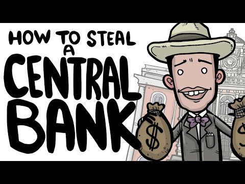 How to Steal a Central Bank