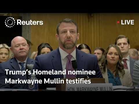 LIVE: Trump homeland nominee Mullin testifies at confirmation hearing