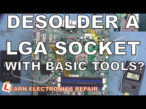 LER #065 Desolder LGA1150, LGA1151, LGA1156 CPU Socket With Basic Equipment?