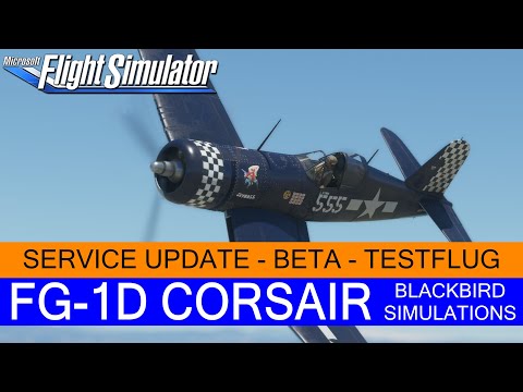 FG-1D CORSAIR - Service Update (Beta) - Testflug inkl. Trägerlandung ★ MSFS 2020
