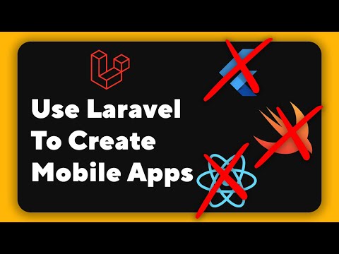How to create a Mobile App using Laravel