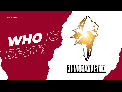 Who Is Best in Final Fantasy IX (2026 Update)